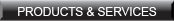 Products and Services